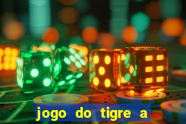 jogo do tigre a partir de 1 real